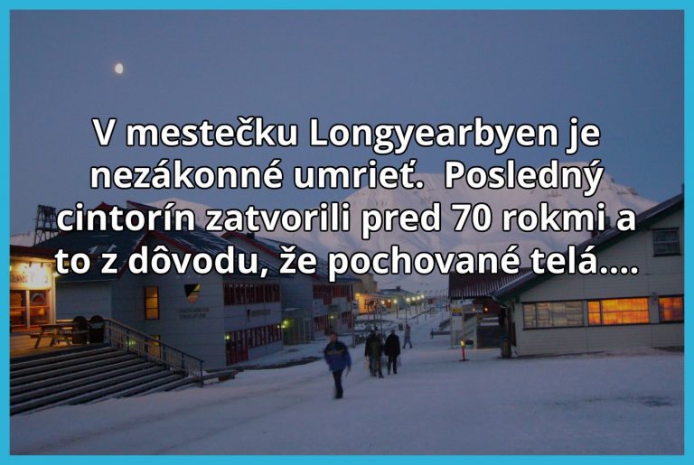 Mesto, kde je zakázané umierať