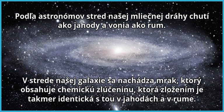 Vôňa a chuť našej galaxie