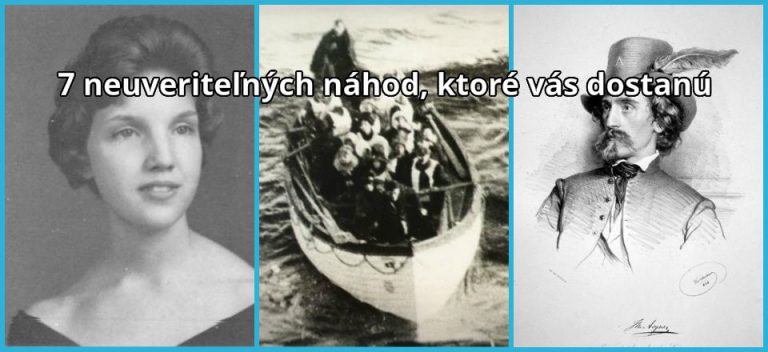 7 neuveriteľných náhod, ktoré vás dostanú