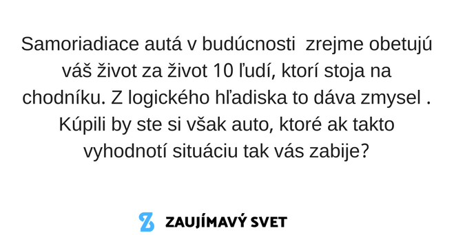 Tieto etické dilemy robia z ľudí pokrytcov – Keď ide o nás vzdávame sa aj vlastných „skalopevných“ presvedčení