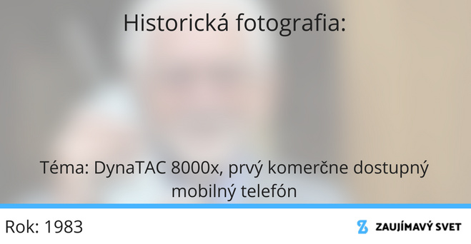 Historická foto [1983] : DynaTAC 8000x, prvý komerčne dostupný mobilný telefón