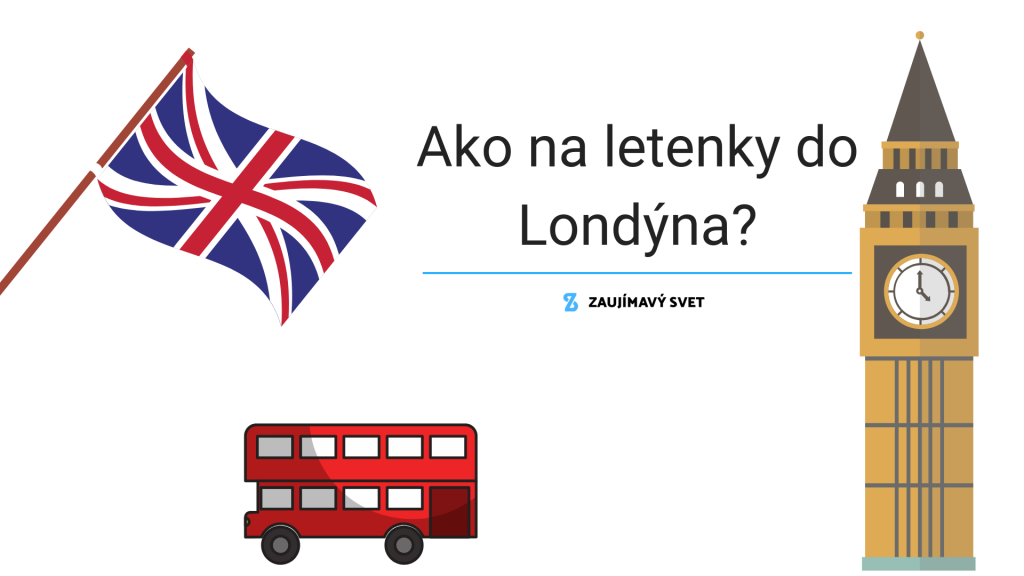 Letenky do Londyna