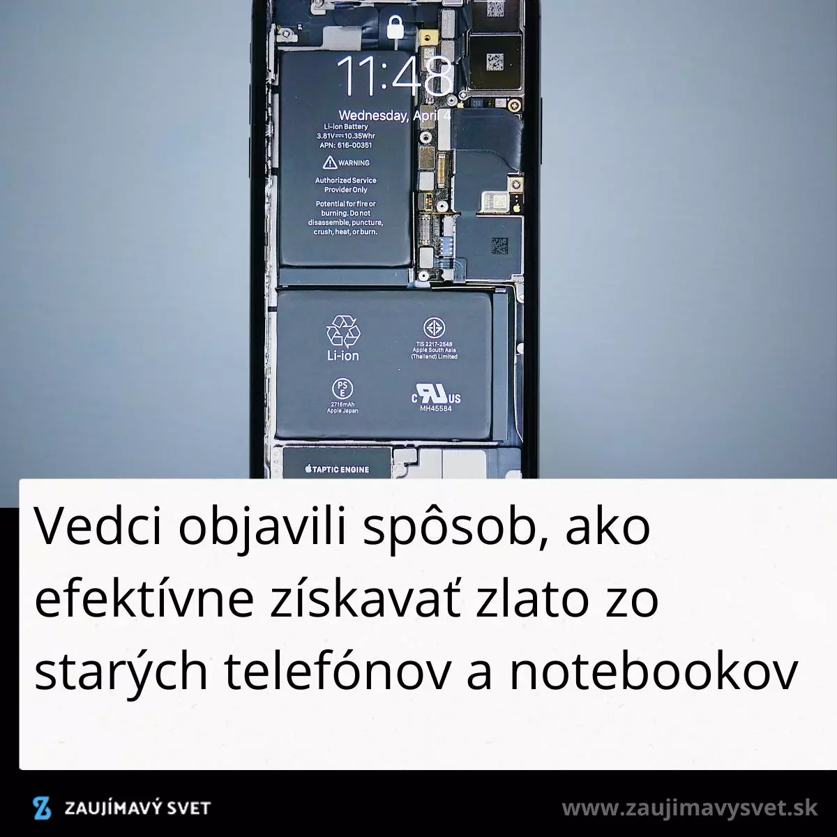 Vnútro mobilu ukazuje batériu a súčiastky. Vedci našli metódu na získavanie zlata z elektronického odpadu.