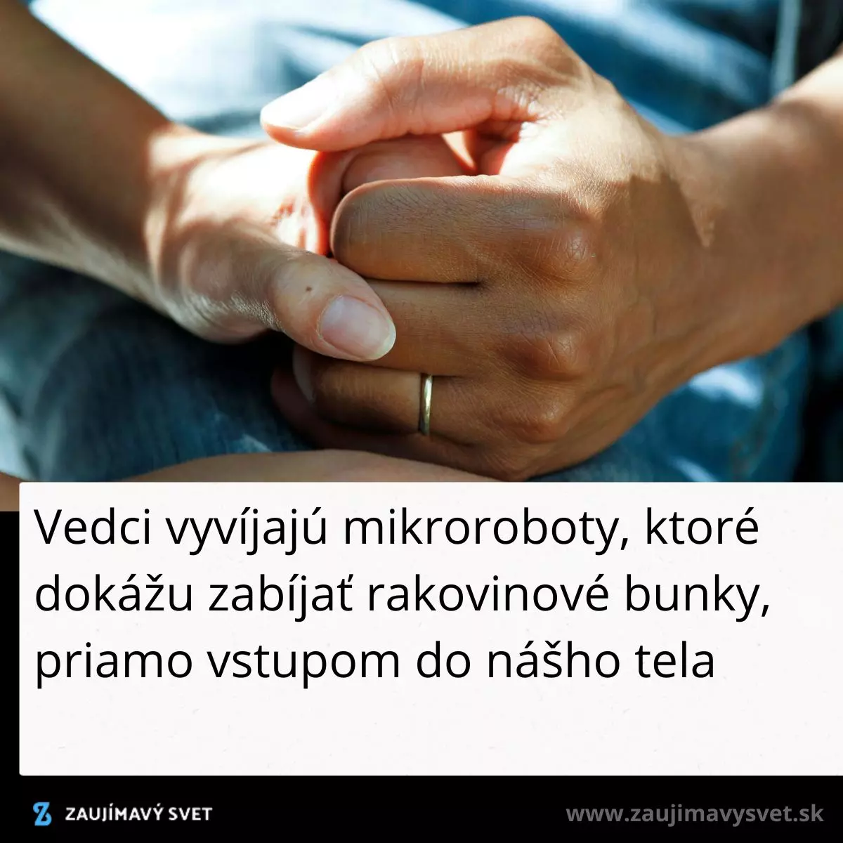 Ruky držiace sa navzájom, ilustrácia podpory pri vývoji mikrorobotov na boj proti rakovinovým bunkám.