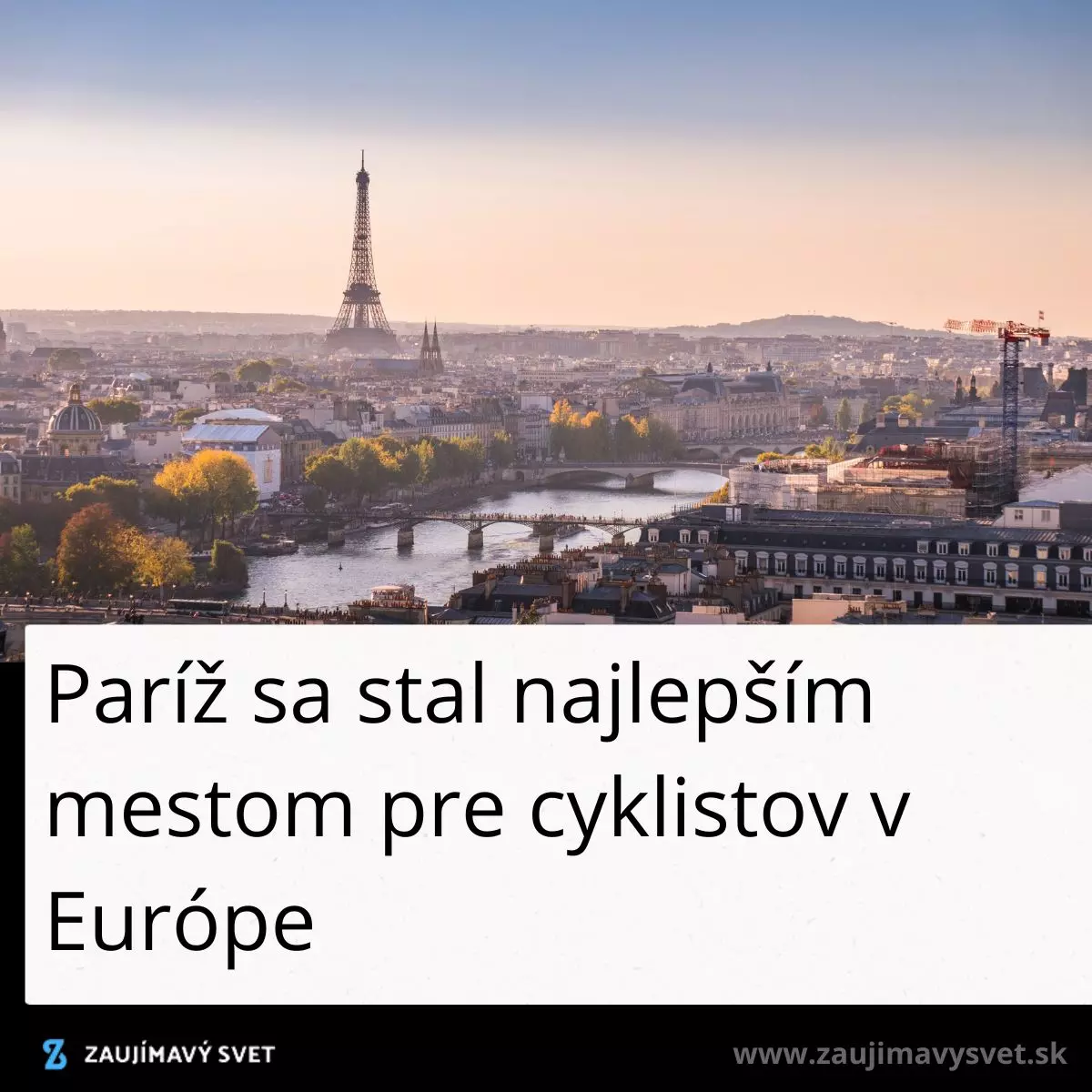 Paríž sa stal cyklistickým rajom, s Eiffelovou vežou v pozadí a scenériou rieky Seiny pri západe slnka.
