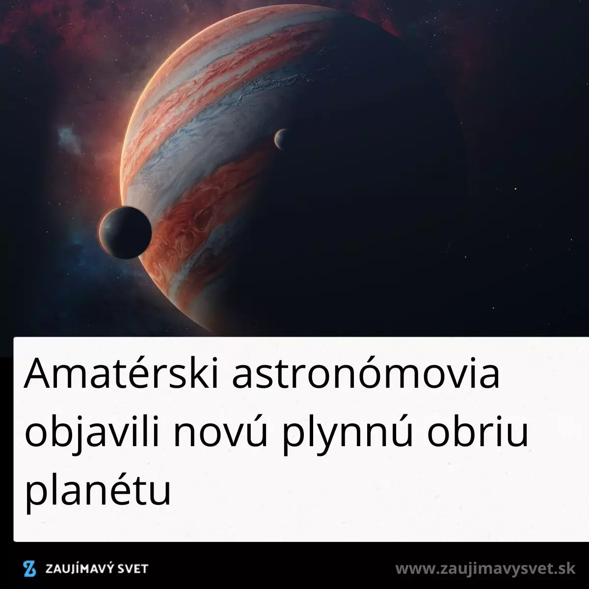 Ilustrácia obrovskej plynnej planéty so sprievodnými mesiacmi v temnom vesmíre.