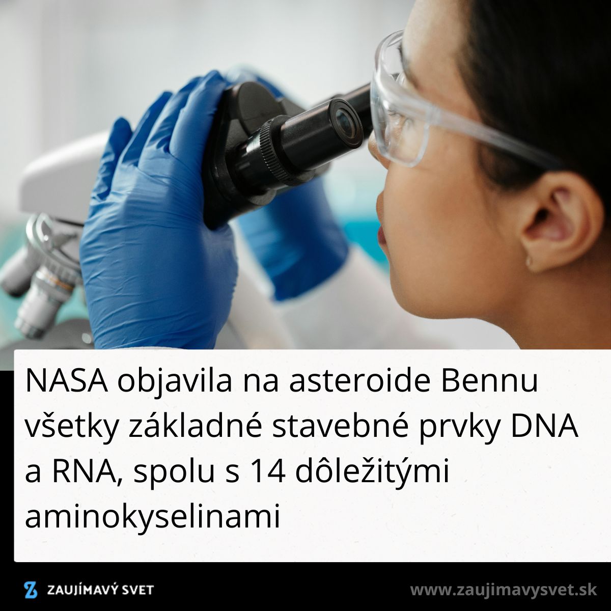 Vedkyňa skúma vzorky v laboratóriu, kde NASA našla prvky DNA a RNA na asteroide Bennu.