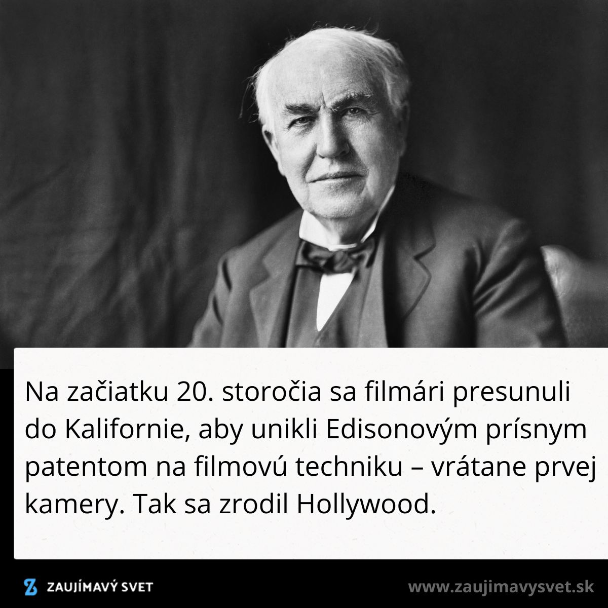 Muž v obleku, začiatok Hollywoodu, únik pred patentmi, filmová technika, rané 20. storočie, čiernobiela fotografia.