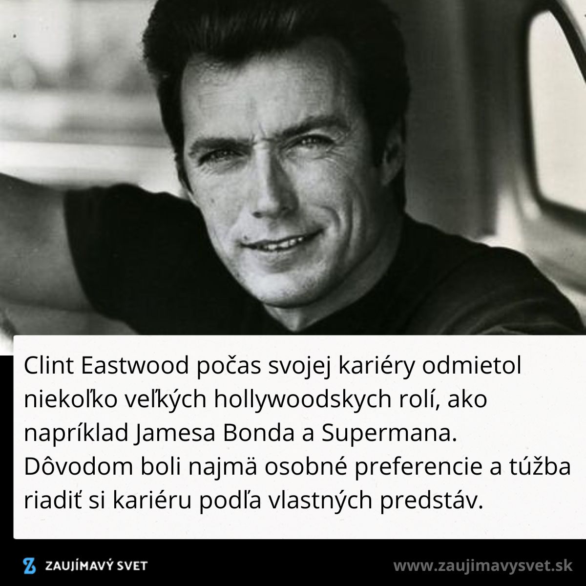 Neznámy muž s úsmevom na fotke a textom o odmietnutí filmových rolí pre osobné preferencie.